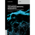 Technoscientific Research: Methodological and Ethical Aspects - Paperback
