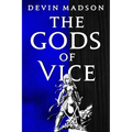 The Gods of Vice - Paperback