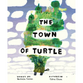 The Town of Turtle - Hardcover