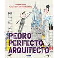 Pedro Perfecto, Arquitecto = Iggy Peck, Architect - Hardcover