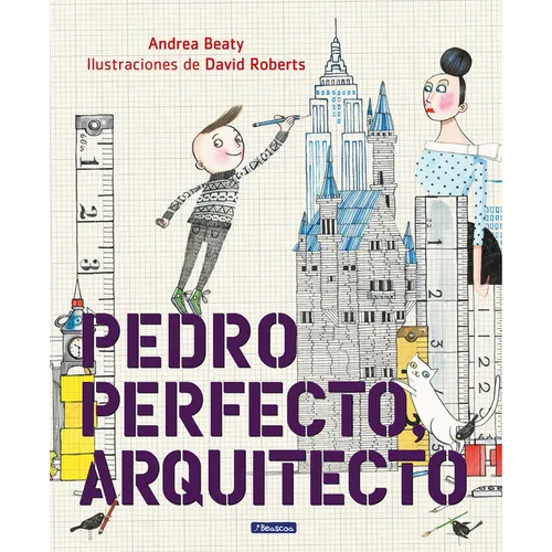 Pedro Perfecto, Arquitecto = Iggy Peck, Architect - Hardcover