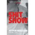 Shit Show - Hardcover