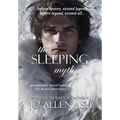 The Sleeping Myth - Shadow Journey Series Book Three - Hardcover