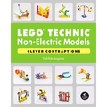 Lego Technic Non-Electric Models: Clever Contraptions - Paperback