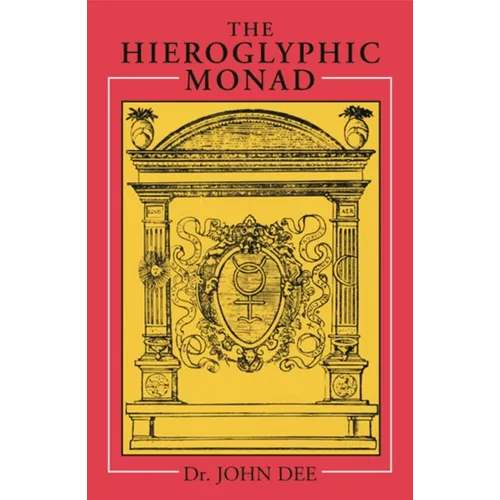 The Hieroglyphic Monad - Paperback