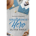 Small Town Hero - Paperback