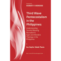 Third Wave Pentecostalism in the Philippines - Paperback