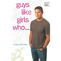 Guys Like Girls Who . . . - Paperback