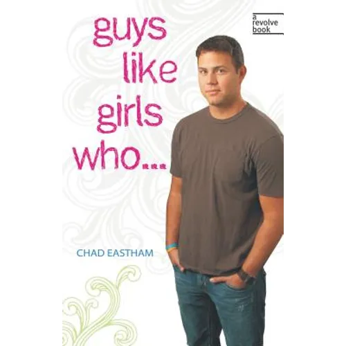 Guys Like Girls Who . . . - Paperback