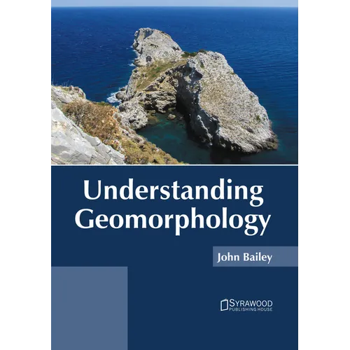 Understanding Geomorphology - Hardcover