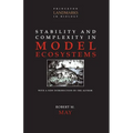 Stability and Complexity in Model Ecosystems - Paperback