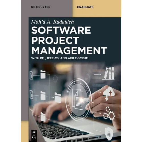Software Project Management: With Pmi, Ieee-Cs, and Agile-Scrum - Paperback