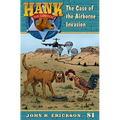 The Case of the Airborne Invasion: Hank the Cowdog Book 81 - Paperback