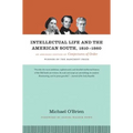 Intellectual Life and the American South, 1810-1860: An Abridged Edition of Conjectures of Order