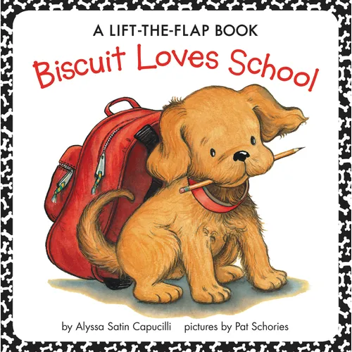 Biscuit Loves School: A Lift-The-Flap Book - Paperback