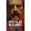 Boryslav in Flames - Hardcover