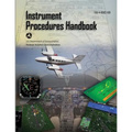 Instrument Procedures Handbook: Faa-H-8083-16b - Paperback