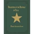 Daughters of Republic of Texas - Vol II - Paperback