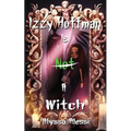 Izzy Hoffman is Not a Witch - Paperback