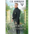 The Duke's Mercenary - Paperback