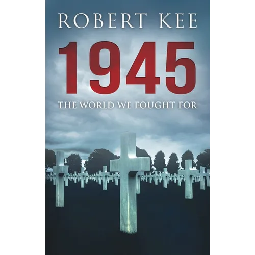 1945: The World We Fought For - Paperback