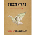 The Stuntman: Poems - Paperback