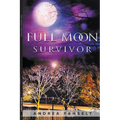 Full Moon Survivor - Paperback