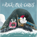 La Roca de Mila Y Carlos - Hardcover