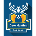 Deer Hunting Log Book: Favorite Pastime Crossbow Archery Activity Sports