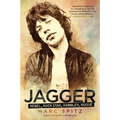 Jagger: Rebel, Rock Star, Rambler, Rogue - Paperback