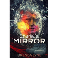 Charlie's Mirror - Paperback