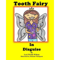 Tooth Fairy In Disguise - Paperback