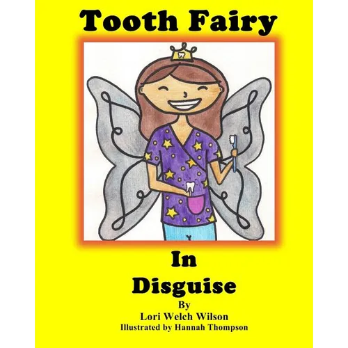 Tooth Fairy In Disguise - Paperback