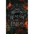 Hidden Beneath The Embers - Paperback
