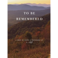 to be remembered - Hardcover