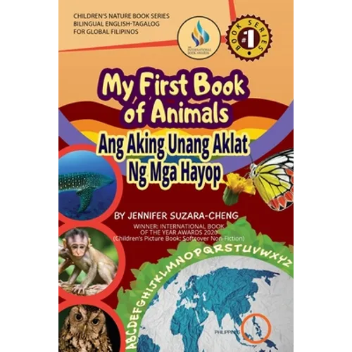 My First Book of Animals; Ang Aking Unang Aklat ng mga Hayop - Paperback