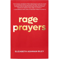 Rage Prayers - Paperback