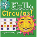 Hello, Círculos!: Shapes in English Y Español - Hardcover