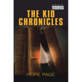 The Kid Chronicles - Paperback