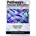 Pathways Into Teacher Education: Profiles of Emergingteacher Educator Development - Paperback