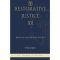 Restorative Justice 101: Basics of Restorative Justice