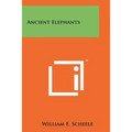 Ancient Elephants - Paperback