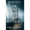 Curse of Misty Wayfair - Hardcover