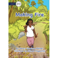 Making Fire - Paperback