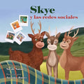 Skye y las redes sociales - Paperback
