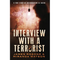 Interview with a Terrorist - Paperback