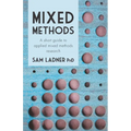 Mixed Methods: A short guide to applied mixed methods research - Paperback
