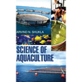 Science of Aquaculture - Hardcover