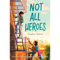 Not All Heroes - Paperback