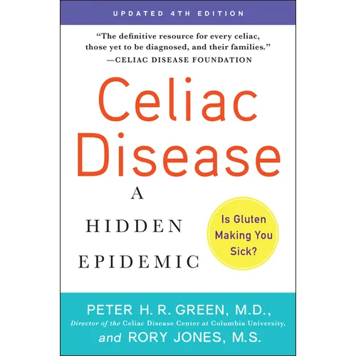 Celiac Disease (Updated 4th Edition): A Hidden Epidemic - Paperback